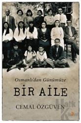 Osmanlı'dan Günümüze Bir Aile