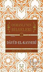 Osmanlı'nın Bilgeleri 7: Davud El-Kayseri