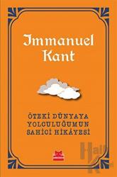 Öteki Dünyaya Yolculuğumun Sahici Hikayesi