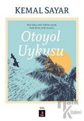 Otoyol Uykusu