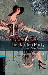 Oxford Bookworms Library: Level 5 The Garden Party and Other Stories audio pack
