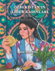 Özbekistan'ın Lider Kadınları