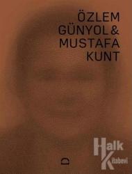Özlem Günyol ve Mustafa Kunt (Ciltli)