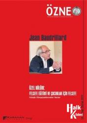 Özne Sayı: 14 Jean Baudrillard Felsefe Bilim ve Yazıları