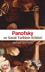 Panofsky ve Sanat Tarihinin Kökleri