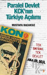Paralel Devlet KCK'ın Türkiye Açılımı Tek Bayrak, Tek Devlet Ama Dil Değil