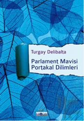 Parlament Mavisi Portakal Dilimleri