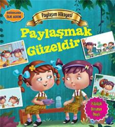 Paylaşım Hikayesi: Paylaşmak Güzeldir
