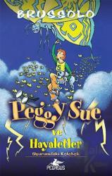 Peggy Sue ve Hayaletler -3