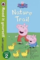 Peppa Pig: Nature Trail - Read İt Yourself With Ladybird: Level 2