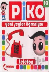 Piko Yani Şeyler Öğreniyor 10 - Telefon