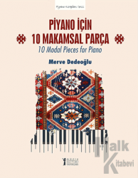 Piyano için 10 Makamsal Parça - 10 Modal Pieces for Piano
