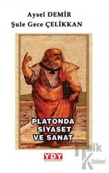 Platonda Siyaset ve Sanat