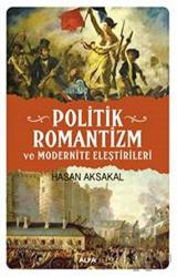 Politik Romantizm ve Modernite Eleştirileri