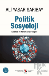 Politik Sosyoloji - Kuramsal ve Kavramsal Bir Çerçeve