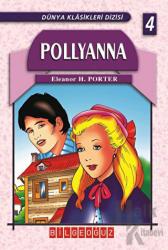 Pollyanna Dünya Klasikleri 4