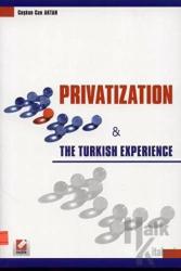 Privatization & The Turkish Experience