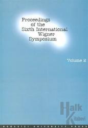 Proceedings of the Sixth International Wigner Symposium Volume 1