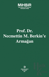 Prof. Dr. Necmettin M. Berkin'e Armağan (Ciltli)