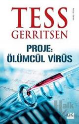 Proje: Ölümcül Virüs