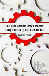 Relational Economic Growth Analysis: Complementarity and Substitution