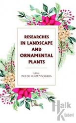 Researches In Landscape and Ornamental Plants