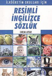 Resimli İngilizce Sözlük İlköğretim Okulları İçin