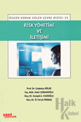 Risk Yönetimi ve İletişimi Özgür Doruk Güler Çevre Dizisi: 33