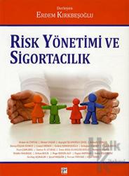 Risk Yönetimi ve Sigortacılık (Ciltli)