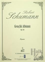 Robert Schumann Gençlik Albümü Op. 68 Piyano