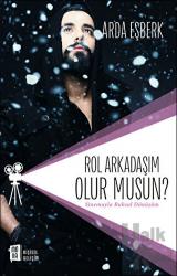 Rol Arkadaşım Olur musun? Sinemayla Ruhsal Dönüşüm