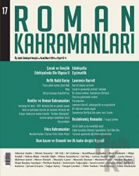 Roman Kahramanları Sayı: 17 Ocak-Mart 2014 Üç Aylık Edebiyat Dergisi