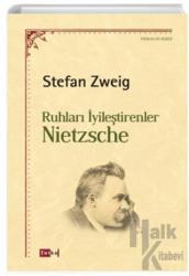 Ruhları İyileştirenler Nietzsche