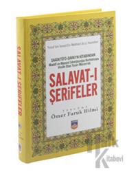 Saadetüd Dareyn Kitabından Salavat-ı Şerifeler (Ciltli)