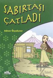 Sabırtaşı Çatladı