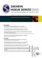 Sakarya Üniversitesi Hukuk Fakültesi Dergisi Cilt: 1 - Sayı: 1 Temmuz 2013