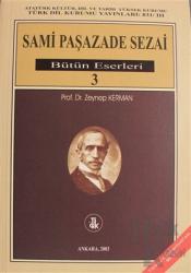 Sami Paşazade Sezai Bütün Eserleri Cilt: 3