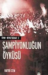 Şampiyonluğun Öyküsü (Ciltli)