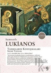 Samsatlı Lukianos Tanrıların Konuşmaları - Seçme Yazılar