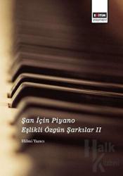 Şan İçin Piyano Eşlikli Özgün Şarkılar 2