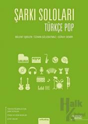 Şarkı Soloları: Türkçe Pop Türkçe Pop