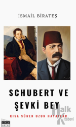 Schubert ve Şevki Bey