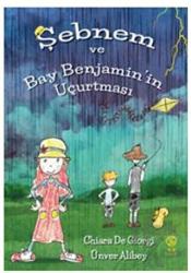 Şebnem ve Bay Benjamin’in Uçurtması