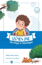 Seğmen And His Days İn Bandages