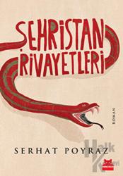 Şehristan Rivayetleri