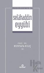Selahaddin Eyyubi ( Önderlerimiz-16)