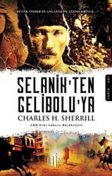 Selanik’ten Gelibolu’ya ABD Eski Ankara Büyükelçisi