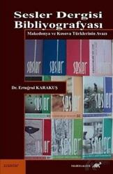 Sesler Dergisi Bibliyografyası Makedonya ve Kosova Türklerinin Avazı