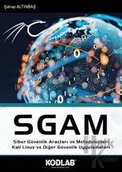 SGAM Siber Güvenlik Araçları ve Metodolojileri