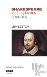 Shakespeare ve Eleştirmeni Brandes
